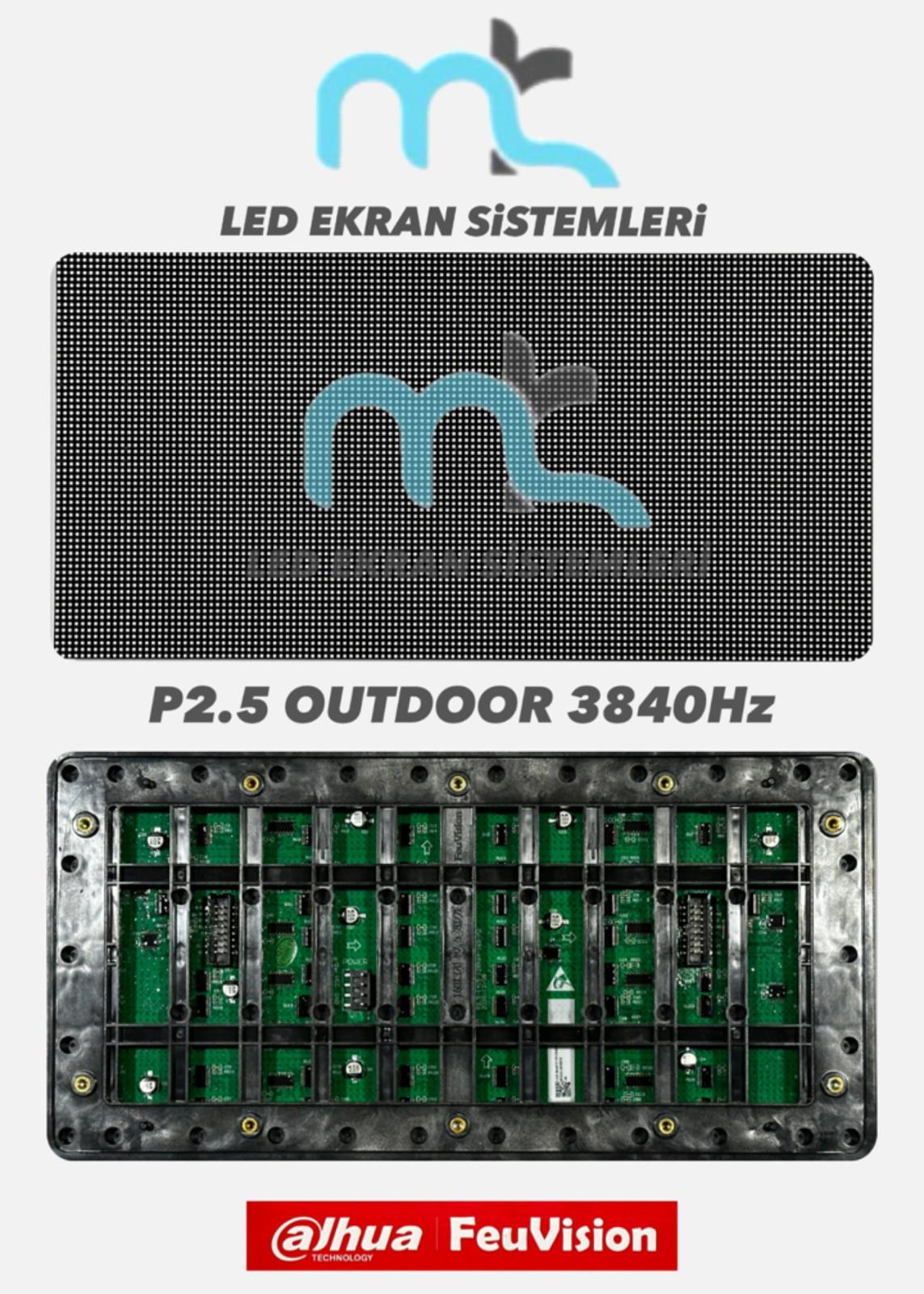 P2,5 OUTDOOR (3840HZ) DIŞ MEKAN 16X32CM LED PANEL